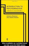 An Introduction to Psychoanalysis: Contemporary Theory And Practice 当代精神分析 / Anthony Bateman