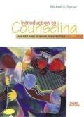 Introduction to Counseling: An Art and Science Perspective (3rd Edition) / Michael S. Nystul